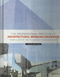 The Professional Practice of Architectural Working Drawings