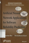 Artificial Neural Network Applications for Software Reliability Prediction