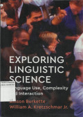 Exploring Linguistic Science : Language Use, Complexity and Interaction