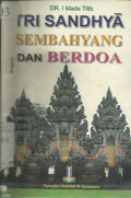 Tri Sandya, Sembahyang Dan Berdoa