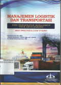 Manajemen Logistik dan Transportasi: Seri Pendekatan Manajemen Truk Arus Barang