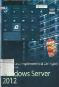 Konsep dan Implementasi Jaringan Menggunakan Windows Server 2012