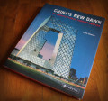 China's New Dawn : an architectural transformation
