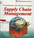 Produktivitas dan Evisiensi dengan Supply chain management