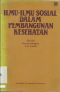 Ilmu-Ilmu Sosial Dalam Pembangunan Kesehatan