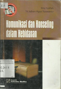 Komunikasi dan Konseling dalam Kebidanan