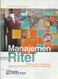 Manajemen Ritel : Strategi dan Implementasi Operasional Bisnis Ritel Modern di Indonesia