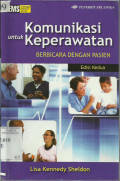 Komunikasi Untuk Keperawatan Berbicara dengan Pasien (Communication For Nurses: Talking With Patients)