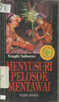 Menyusuri Pelosok Mentawai
