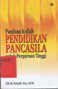 Panduan Kuliah Pendidikan Pancasila untuk Perguruan Tinggi