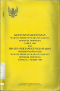 Ketetapan-ketetapan Majelis Permusyawaratan Rakyat Repubik Indonesia tahun 1983 dan Pidato Pertanggungjawaban Presiden/Mandataris Majleis Permusyawaratan Rakyat Republik Indonesia Tanggal 1 Maret 1983