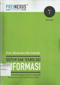 Sistem dan Teknologi Informasi : Modul Pembelajaran Berbasis Standar Kompetensi dan Kualifikasi Kerja