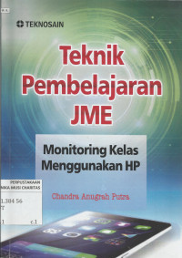 Teknik Pembelajaran JME : Monitoring Kelas Menggunakan HP