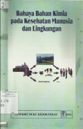 Bahaya Bahan Kimia Pada Kesehatan Manusia dan Lingkungan (Hazardous in Human and Environmental Health)