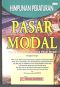 Himpunan peraturan pasar modal : UU No.8 Th. 1995 tentang pasar modal