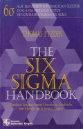 The Sigma Handbook : panduan lengkap untuk Greenbelts, Blackbelts dan manajer pada semua tingkat (alat manajemen informasi dan statistik yang anda perlukan untuk mengimplemantasikan six sigma)