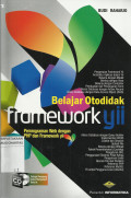 Belajar Otodidak Framework yii : Pemrograman Web dengan PHP dan Framework yii