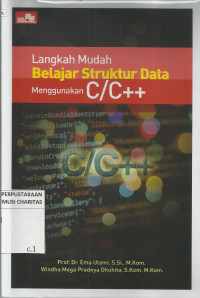 Langkah Mudah Belajar Struktur Data Menggunakan C/C++