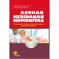 Asuhan Kebidanan Komunitas Pendekatan Kurikulum Akademi Kebidanan Berbasis