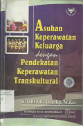 Asuhan Keperawatan Keluarga Dengan Pendekatan Keperawatan Transkultural