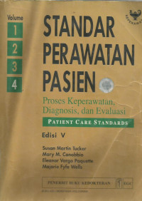 Standar Perawatan Pasien Proses Keperawatan Diagnosis dan Evaluasi volume 4