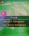 Teknik merakit komputer dan seluk beluknya