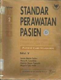 Standar Perawatan Pasien; Proses Keperawatan, Diagnosis, Dan Evaluasi. Vol.2