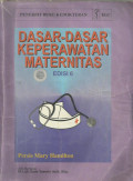 Dasar-dasar Keperawatan Maternitas (Basic Maternity Nursing)