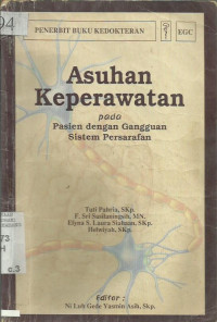Asuhan Keperawatan Pada Pasien Dengan Gangguan Sistem Persyarafan