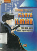 Pedoman Penulisan Karya Ilmiah : Artikel, Resensi, Laporan, Makalah Proposal, Skripsi, Tesis