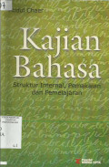 Kajian Bahasa; Struktur Internal, Pemakaian Dan Pembelajaran