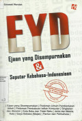 EYD (Ejaan Yang Disempurnakan & Seputar Kebahasa Indonesiaan