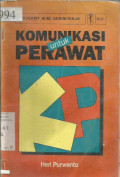 Komunikasi untuk Perawat