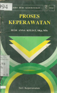 Seri Keperawatan Proses Keperawatan