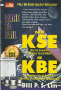Berani Gagal dari KSE (Kia-Su Economy : Ekonomi Takut Kalah) ke KBE (Knowledge-Based Economy : Ekonomi Berdasarkan Pengetahuan)