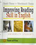 Improving Reading Skill in English for University Student : Book Three + Workbook Three