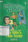 Embarrassing Stories - My Wife's Twin Sister : Completed With Grammatical Notes