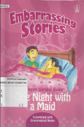 Embarrassing Stories - One Night with A Maid : Completed With Grammatical Notes