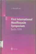 First International Moxifloxacin Symposium Berlin 1999