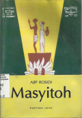 Masyitoh Drama Tiga Babak Berbentuk Roman Berdasarkan Sebuah Tradisi Islam