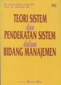 Teori Sistem dan Pendekatan Sistem Dalam Bidang Manajemen