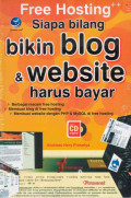 Free Hosting Siapa Bilang bikin blog & website harus bayar