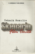 Teknik Menulis Skenario Film Cerita