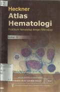 Atlas Hematologi Hecker: Parktikum Hematologi dengan Mikroskop