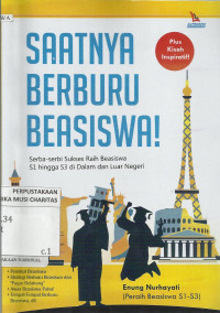Saatnya Berburu Beasiswa : Serba Serbi Sukses Raih Beasiswa S1 Hingga S3 di Dalam dan Luar Negeri