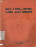 Buku Penuntun Ilmu Gizi Umum II