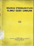 Buku Penuntun Ilmu Gizi Umum III