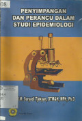 Penyimpangan Dan Perancu Dalam Studi Epidemiologi