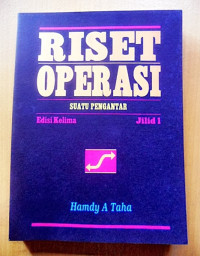 Riset Operasi, Jilid 2 : suatu pengantar