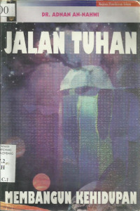 Jalan Tuhan Membangun Kehidupan